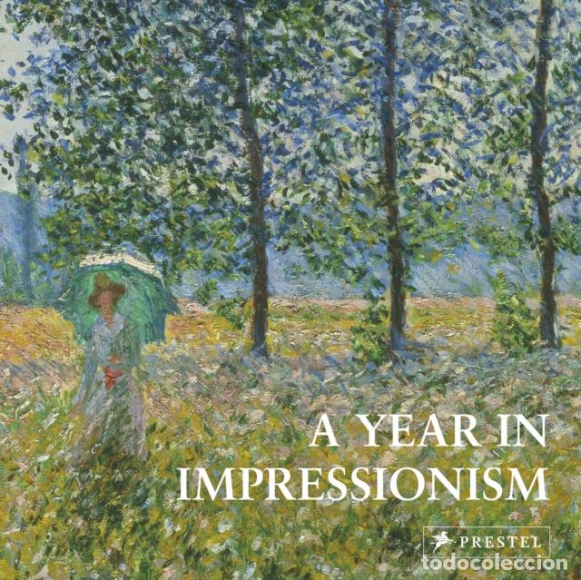 B&uuml;cher: A YEAR IN IMPRESSIONISM - .