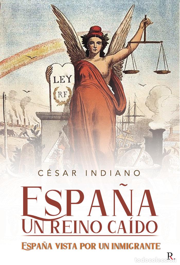 Livres: ESPA&Ntilde;A UN REINO CAIDO - INDIANO, C&Eacute;SAR