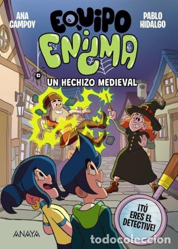 Livres: EQUIPO ENIGMA. UN HECHIZO MEDIEVAL - CAMPOY, ANA