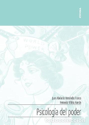 Libros: PSICOLOGIA DEL PODER - HERNANDEZ FRANCO, JUAN ABELARDO - Foto 1