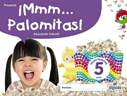 Livres: &iexcl;Mmm__ Palomitas! educaci&oacute;n infantil, 5 a&ntilde;os - Ma Dolores Campuzano Valiente