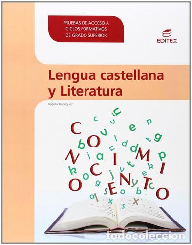 Livres: Lengua castellana y literatura pruebas de acceso a ciclos formativos de grado superior - Bego&ntilde;a Rodr