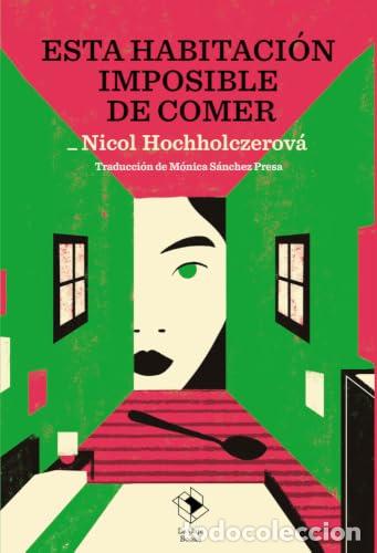 Livres: ESTA HABITACI&Oacute;N IMPOSIBLE DE COMER - .