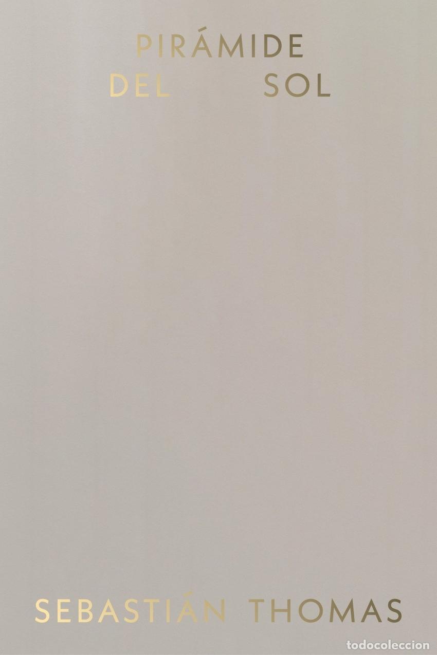 Livres: PIRAMIDE DEL SOL - THOMAS, SEBASTIAN
