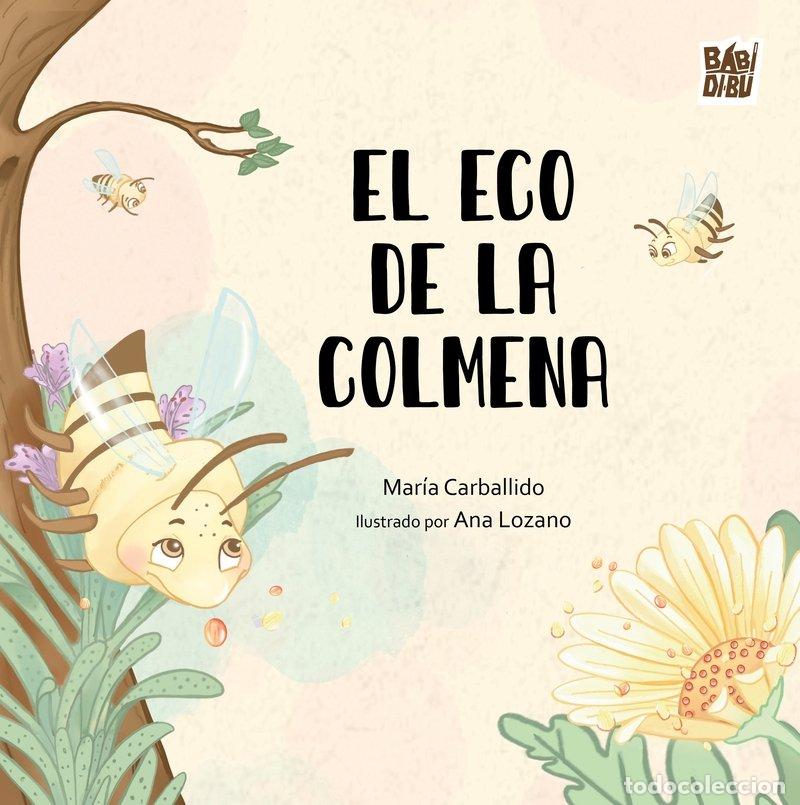 Livres: EL ECO DE LA COLMENA - CARBALLIDO, MARIA