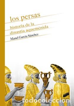 Livres: LOS PERSAS - GARCIA SANCHEZ, MANEL