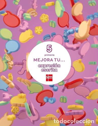 Libros: Mejora tu... expresi&oacute;n escrita 5 primaria - Esther Echevarr&iacute;a