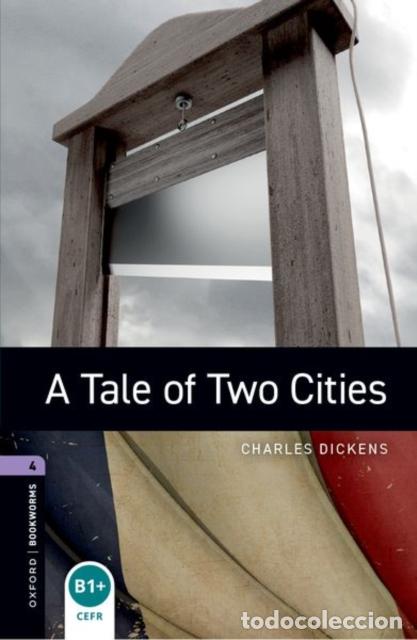 Libros: OXFORD BOOKWORMS LIBRARY: LEVEL 4:: A TALE OF TWO CITIES AUD - CHARLES DICKENS