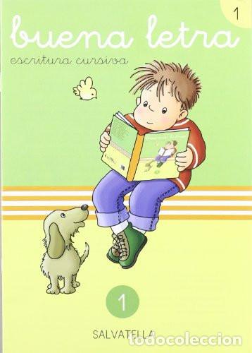Libros: Buena Letra Escritura Cursiva, N. 1 - Teresa Sabat&eacute; i Rodi&eacute;