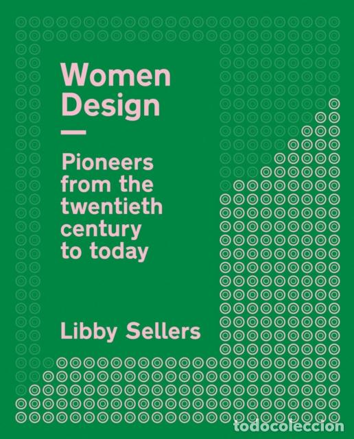Libri: WOMEN DESIGN - LIBBY SELLERS