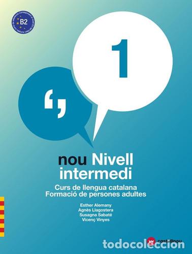 Libri: Nou nivell intermedi curs de llengua catalana : formaci&oacute; de persones adultes - Esther Alemany, Agn&egrave;s