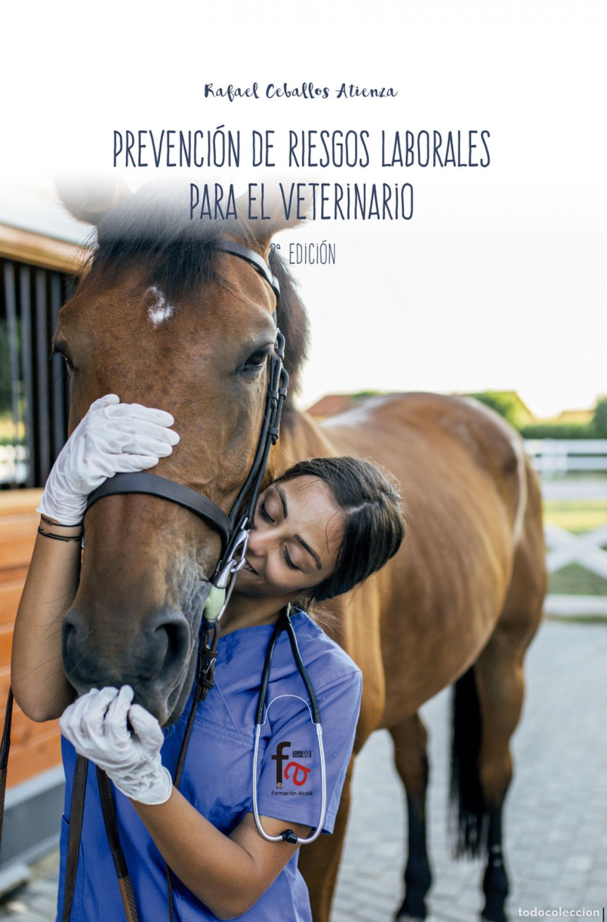Libri: PREVENCI&Oacute;N DE RIESGOS LABORALES PARA EL VETERINARIO-2 EDI - CEBALLOS ATIENZA, RAFAEL