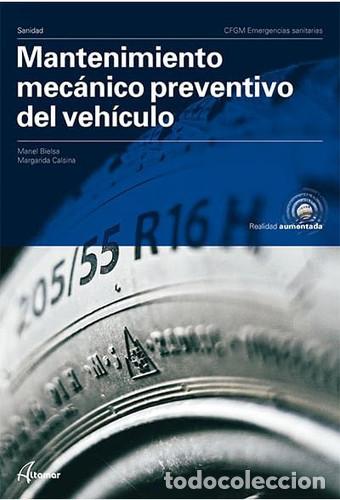 Libri: Mantenimiento mec&aacute;nico preventivo del veh&iacute;culo - Manel Bielsa Roche, Margarita Calsina