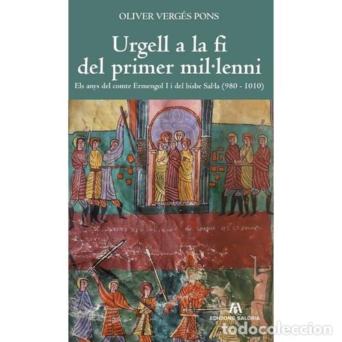 Livros: URGELL A LA FI DELS PRIMER MIL.LENI - Verges Pons, Oliver