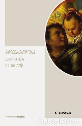 B&uuml;cher: RAPSODIA AMERICANA - MUNGUIA OCHOA, LAURA YADIRA