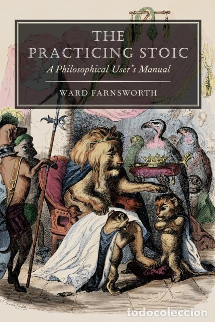 Libros: THE PRACTICING STOIC - WARD FARNSWORTH - Foto 1
