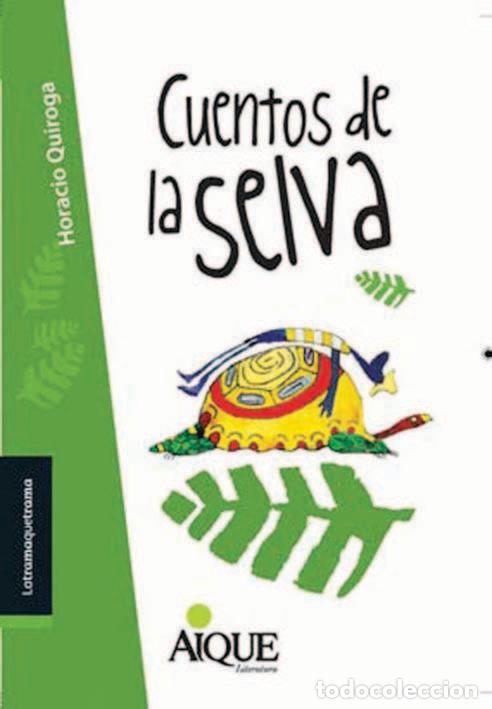 Libros: CUENTOS DE LA SELVA,LOS - QUIROGA, HORACIO - Foto 1