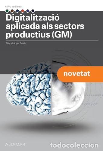 books: Digitalitzaci&oacute; aplicada als sectors productius I (GM) - M. A. Ronda