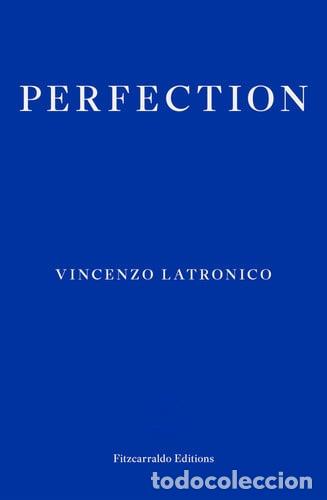 Livres: Perfection - Latronico, Vincenzo