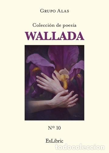 Livres: Wallada N&deg; 10 - Encarna L&oacute;pez Navarro, Roc&iacute;o Cardoso, Inmaculada Garc&iacute;a Haro