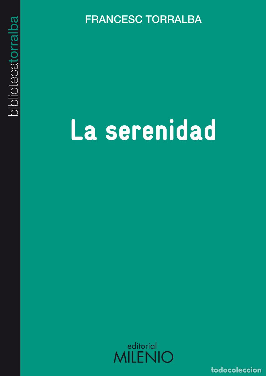 Livres: LA SERENIDAD - TORRALBA, FRANCESC