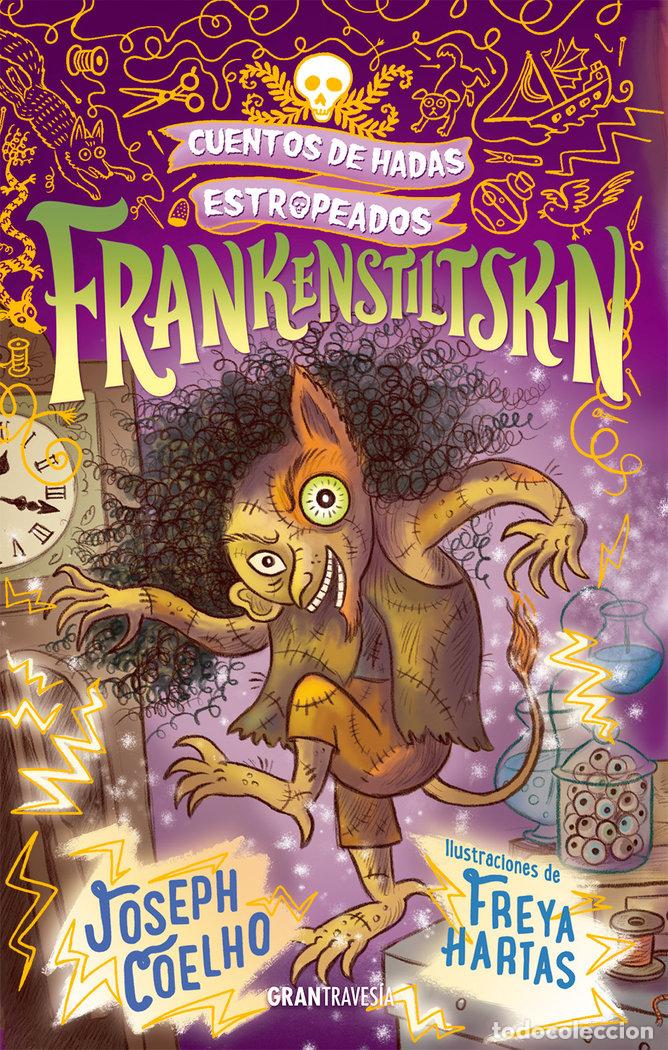 Livres: FRANKENSTILTSKIN - COELHO, JOSEPH