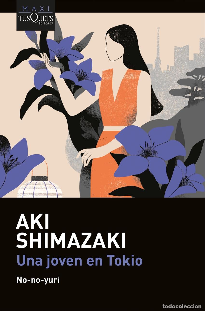 Livres: UNA JOVEN EN TOKIO - SHIMAZAKI, AKI