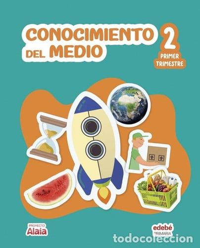 Livres: CONOCIMIENTO DEL MEDIO 2&ordm;EP CANARIAS 26 ALAIA - EDEBE, OBRA COLECTIVA
