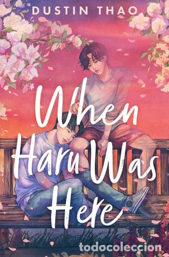 Livres: When haru was here - Thao, Dustin