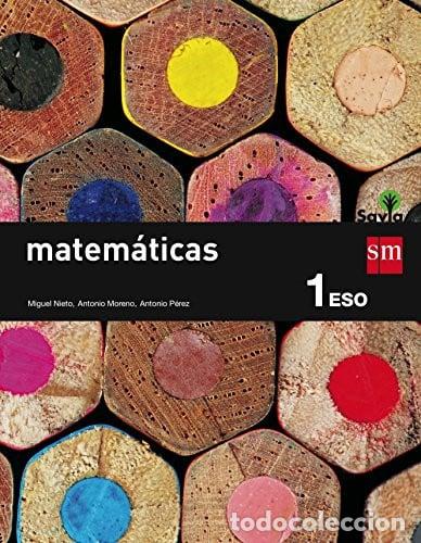 Livres: MATEMATICAS 1&ordm;ESO SAVIA 15 SMMAT31ESO - NIETO, MIGUEL