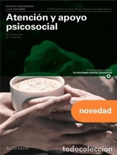 Livres: Atenci&oacute;n y apoyo psicosocial. Nueva edici&oacute;n - M. E. D&iacute;az, M. J. Tello