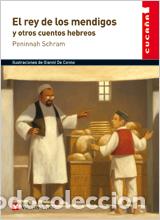 Livres: EL REY DE LOS MENDIGOS - Peninnah Schram