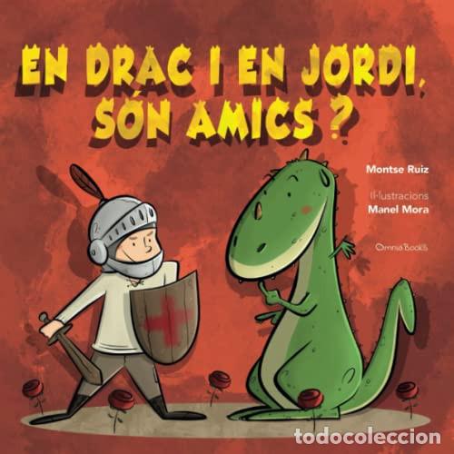 Libros: En Drac i en Jordi, s&oacute;n amics? (Catalan Edition) - Ruiz Campos, Montse