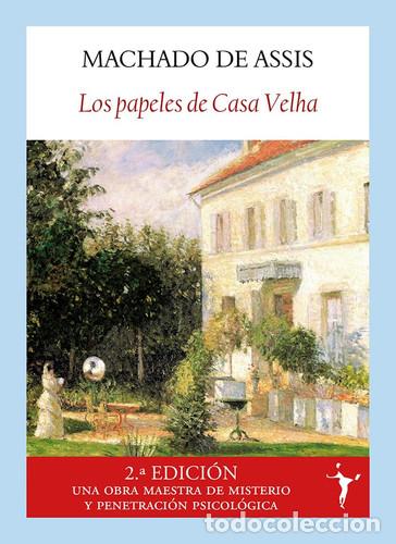 Livros: LOS PAPELES DE CASA VELHA - MACHADO DE ASSIS, JOAQUIM MARIA