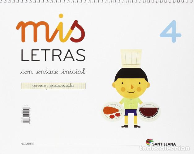 Livros: MIS LETRAS 4 CON ENLACE INICIAL VERSION CUADRICULA - Various