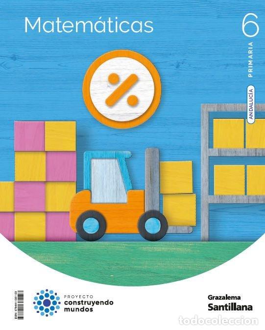 Livros: MATEMATICAS 6&ordm;EP ANDALUCIA 23 CONSTRUYENDO MUNDOS - AA.VV