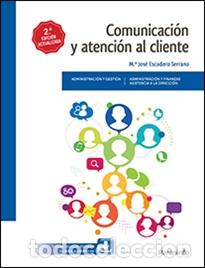Livros: COMUNICACI&Oacute;N Y ATENCI&Oacute;N AL CLIENTE - ESCUDERO SERRANO, M&ordf; JOSE