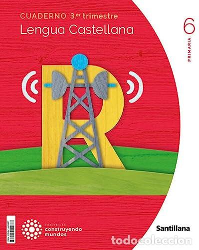 Livros: LENGUA CUADERNO 3 6&ordm;EP 23 CONSTRUYENDO MUNDOS - AA.VV