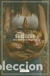 Livros: SEMILLAS - RODRIGUEZ NEGREIRA, UXIA
