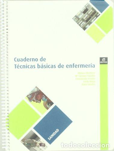 Libros: Cuaderno de T&eacute;cnicas b&aacute;sicas de enfermer&iacute;a - M&oacute;nica Mart&iacute;nez Grau et al