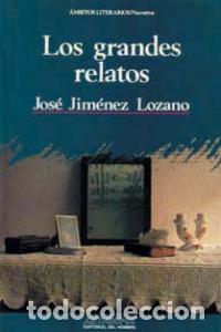 Libros: GRANDES RELATOS,LOS - JIMENEZ LOZANO, JOSE