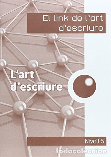 Livres: el link de l'art d'escriure 5&egrave;. - Corts Rovira, M&ordf; Teresa, Antiga Comas, Teresa