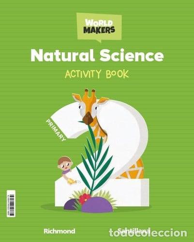 Livres: NATURAL SCIENCE 2&ordm;EP WB 23 WORLD MAKERS - AA.VV