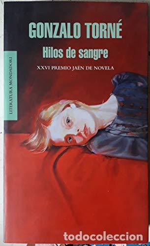 books: Hilos de sangre - Gonzalo Torn&eacute;, Gonzalo Torn&eacute; de la Guardia