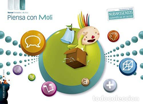 Livres: Piensa con Moli 4 a&ntilde;os - Mar&iacute;a Arespacochaga Maroto, Marta G&oacute;mez Alandi, Ana Garc&iacute;a Raboso
