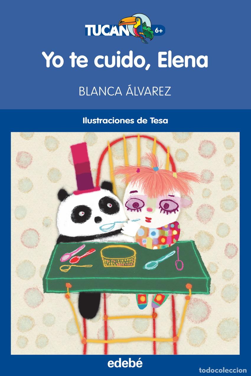 Livres: YO TE CUIDO ELENA - &aacute;LVAREZ, BLANCA