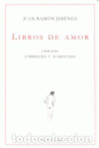 Libros: LIBROS DE AMOR - Jimenez, Juan Ramon