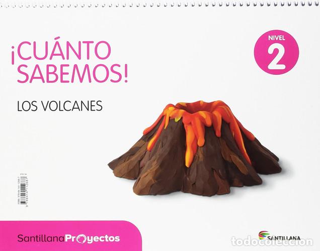 Libros: Los volcanes, nivel 2 &iexcl;Cu&aacute;nto sabemos! : Santillana proyectos - Various