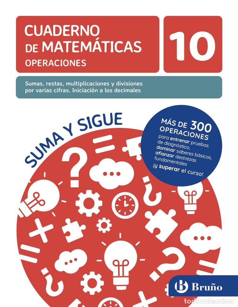 Livres: CUADERNO CALCULO 10 SUMAS RESTAS MULTIPLICACIONES DIV 25 - GRUPO BRU&Ntilde;O