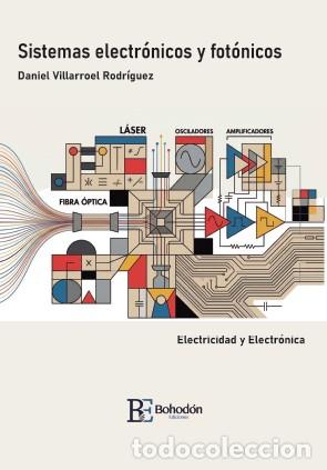 Livres: SISTEMAS ELECTRONICOS Y FOTONICOS - Villarroel Rodriguez, Daniel